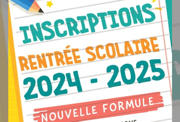 Photo N°1 : INSCRIPTIONS RENTRÉE SCOLAIRE 2024 - 2025