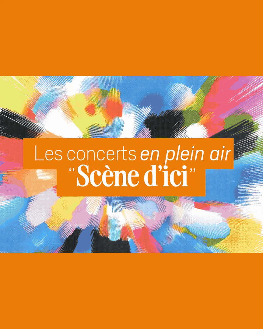 Les concerts en plein air "Scène d'ici" 2026
