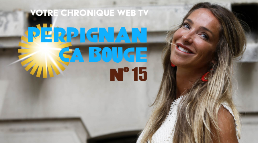 #PerpignanÇaBouge · n°15