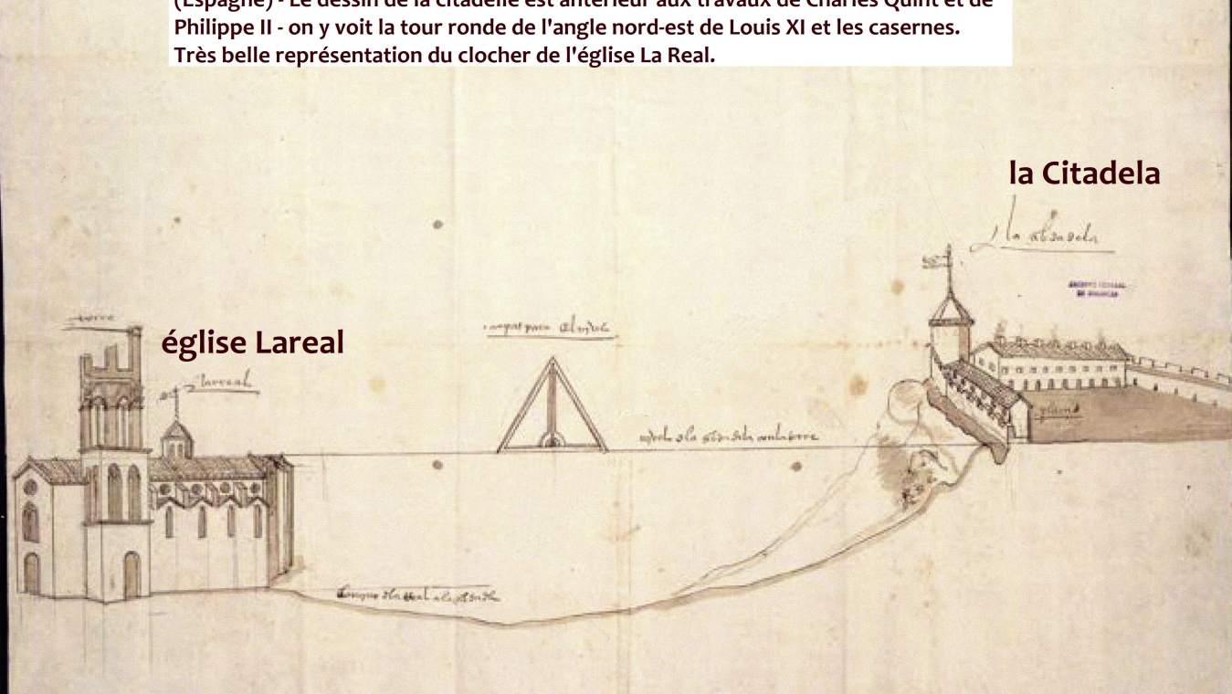 La Citadelle de Louis XI et l'Eglise la Real, vers 1535