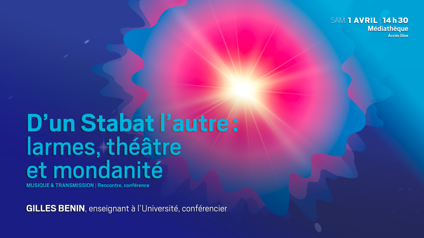 D'un Stabat l'autre, conférence