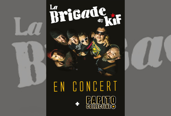 Photo N°1 : LA BRIGADE DU KIF + PAPITO COLLECTIVE