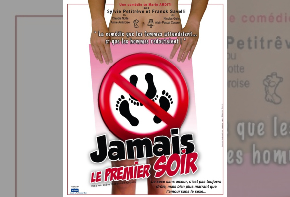 Photo N°1 : JAMAIS LE PREMIER SOIR 