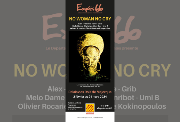 Photo N°1 : EXPOSITION NO WOMAN NO CRY