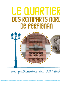 Le quartier des remparts nord de Perpignan, un patrimoine du XXe siècle