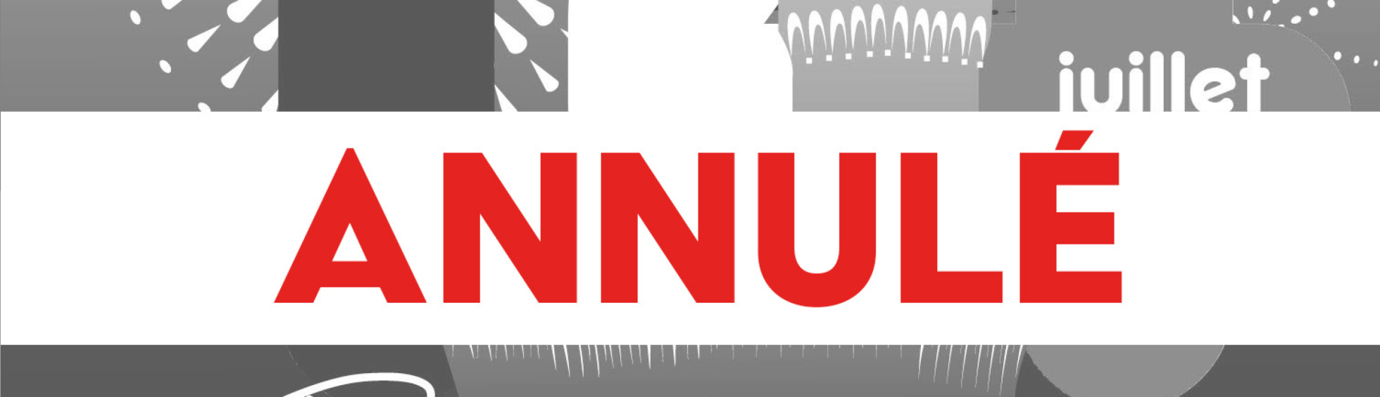 Annulation du feu d'artifice du 14 juillet