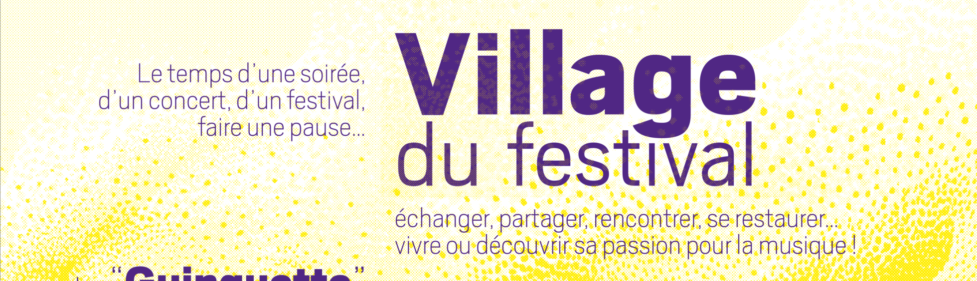 Le Village 2025 • La Guinguette / la Scènes d'ici