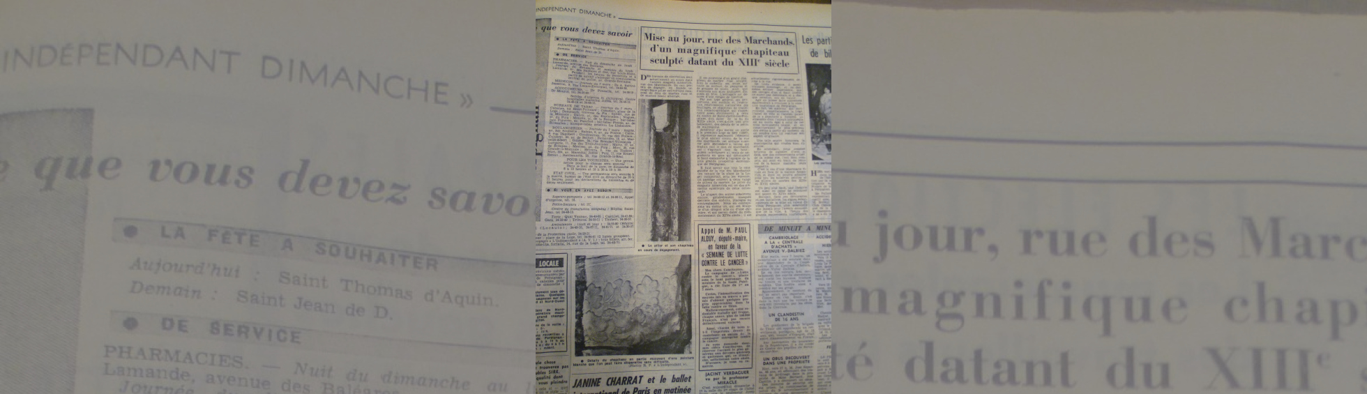 Un artcle du  journal l'Indépendant de 1965:redecouverte d'un chapiteau pendant les travaux d'un magasin