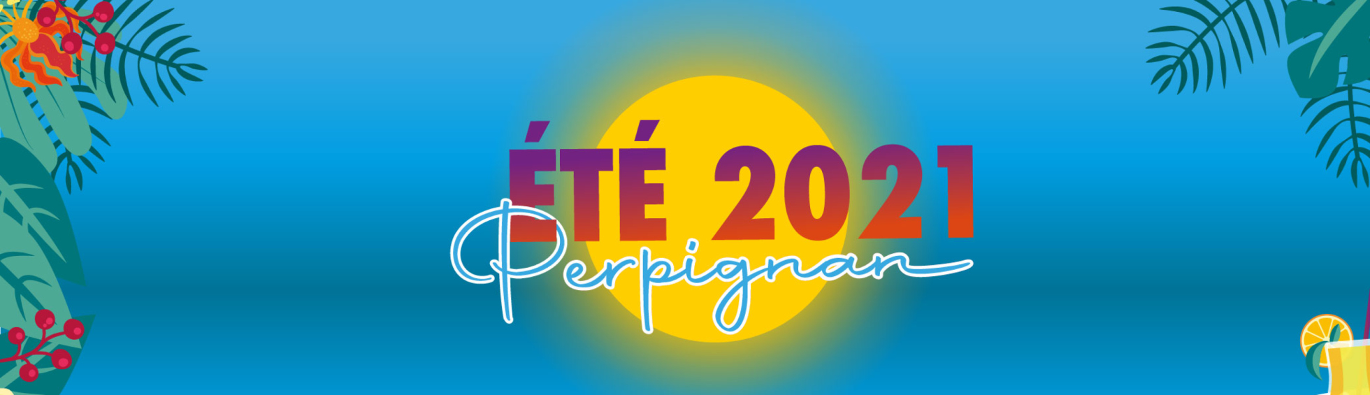 Programmation estivale 2021 - Perpignan