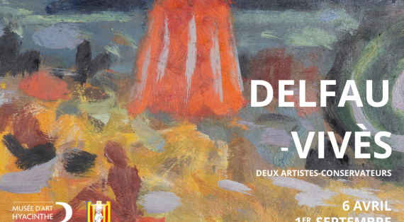 Delfau-Vivès: deux Artistes-Conservateurs