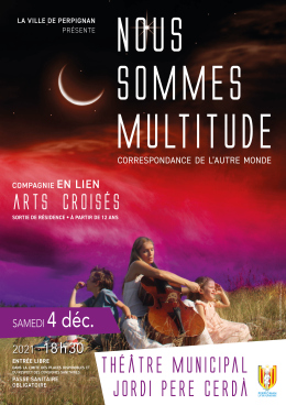 Représentation " Nous sommes multitude "